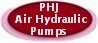 PHJ AIR  HYDRAULIC PUMPS