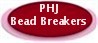 PHJ BEAD BREAKERS
