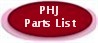 PHJ PARTS LIST