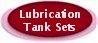 Lubrication Tank Sets