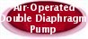 Air-Operated Double Diaphragm Pump