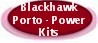 Blackhawk Porto - Power Kits