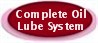 COMPLETE OIL LUBE SYSTEM