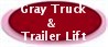 Gray Truck & Trailer Lift-Reconditioned