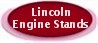 LINCOLN ENGINE STANDS