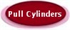 Pull Cylinders